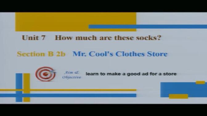 人教初中英语七年级上册:《Unit7 How much are these socks?SectionB 2a-3b》(含课件教案)获奖公开课 [骆老师]【部级