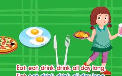 Eat and Drink All Day Long Song