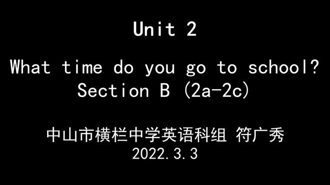 Unit 2 What time do you go to school ?